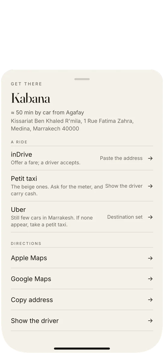 The Get there sheet for Kabana, 50 minutes by car from Agafay: inDrive, a petit taxi and Uber, then Apple Maps, Google Maps, Copy address and Show the driver